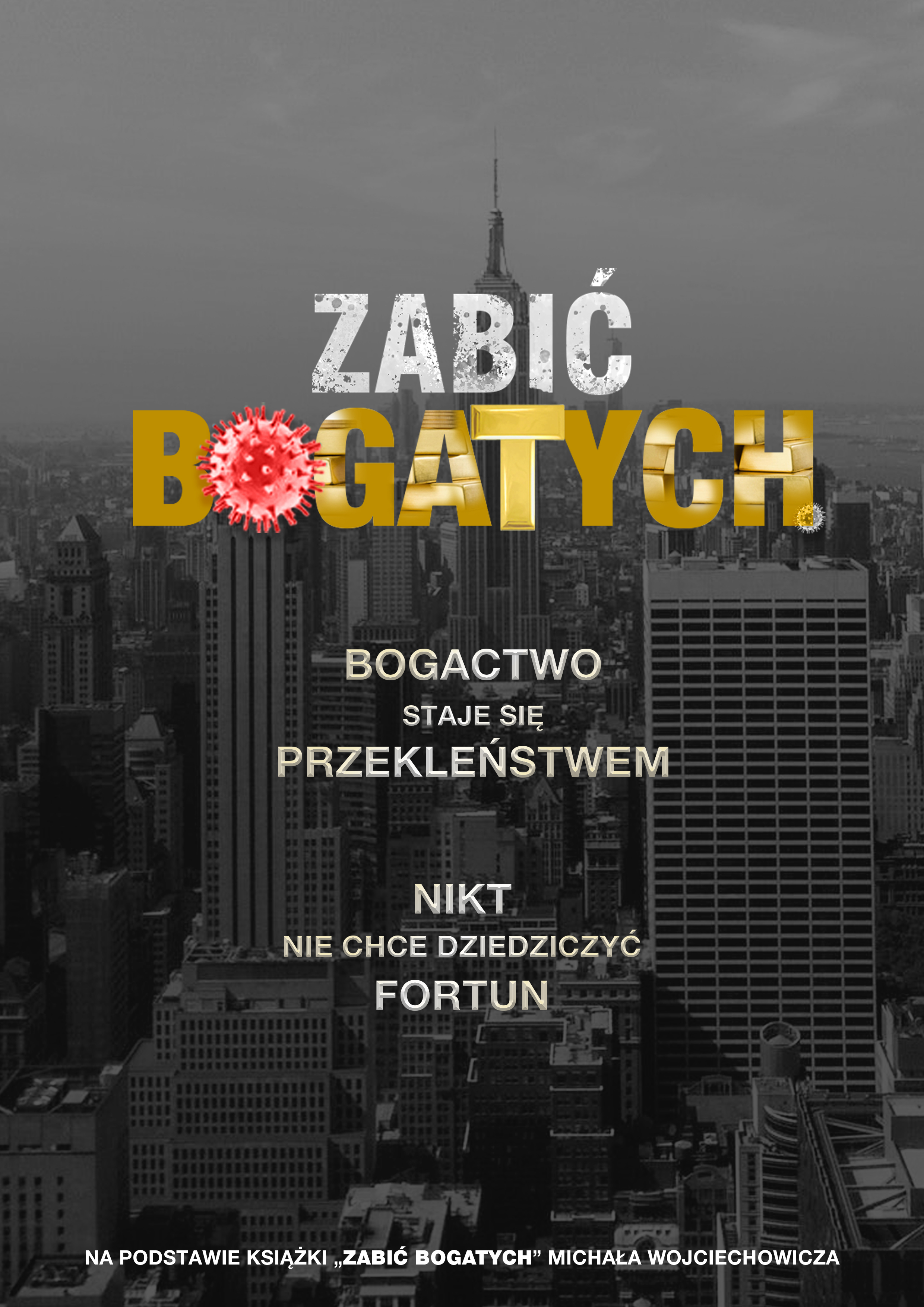 Zabić bogatych / Kill The Rich